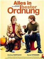 Alles in Bester Ordnung在线观看