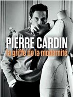 Pierre Cardin - La griffe de la modernité