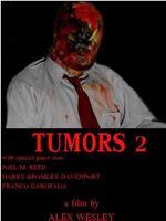 Tumors 2在线观看