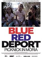 Blue / Red / Deport - Picnic in Moria
