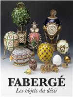 Fabergé: les objets du désir