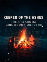 Keeper of the Ashes: The Oklahoma Girl Scout Murders Season 1