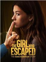 逃跑的女孩：卡拉·罗宾逊的故事在线观看