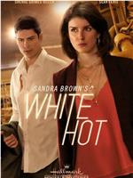 Sandra Brown's White Hot在线观看