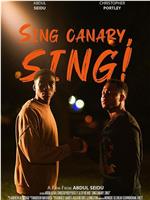 Sing Canary, Sing!