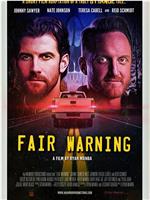 Fair Warning在线观看