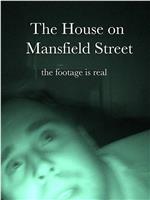 The House on Mansfield Street在线观看