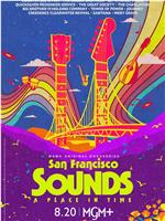 San Francisco Sounds: A Place In Time在线观看