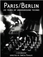 Paris/Berlin: 20 Years of Underground Techno