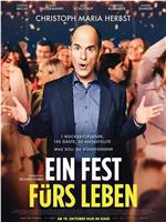 Ein Fest fürs Leben在线观看