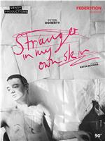 Peter Doherty: Stranger in My Own Skin在线观看