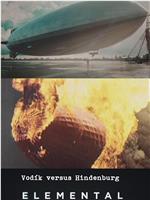 Elemental: Hydrogen Vs. Hindenburg Season 1在线观看