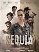 Sequía Season 1在线观看