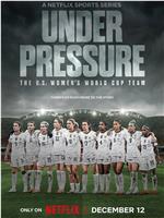 压力之下：美国女足世界杯队‎在线观看