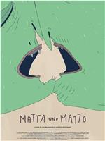 Matta und Matto在线观看