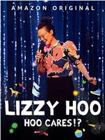 Lizzy Hoo: Hoo Cares!?在线观看
