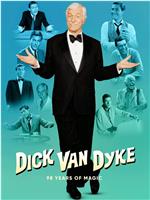Dick Van Dyke 98 Years of Magic在线观看
