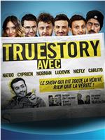 True Story Avec Season 1