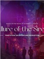 Allure of the Siren在线观看