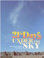 21 days under the sky在线观看