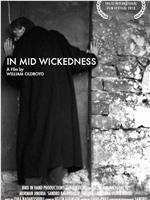 In Mid Wickedness在线观看