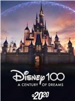 迪士尼100年：充满梦想的一个世纪在线观看