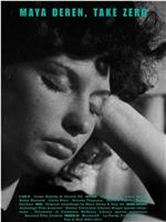 Maya Deren, Take 0