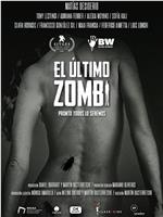 El Ultimo Zombi在线观看