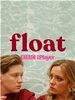 Float Season 1在线观看