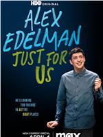 Alex Edelman: Just For Us