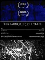 The Sadness of Trees