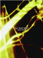 All That Rises在线观看