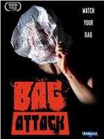 Bag Attack在线观看