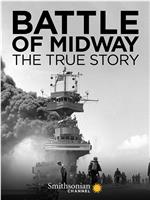 Battle of Midway: The True Story