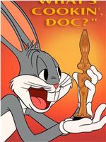 What's Cookin' Doc?在线观看