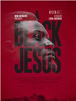 A Black Jesus在线观看