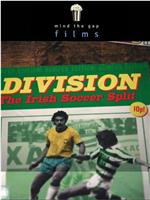 Division: The Irish Soccer Split在线观看