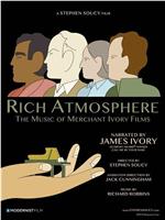 Rich Atmosphere: The Music of Merchant Ivory Films