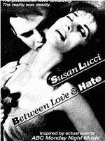 Between Love and Hate