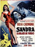 Sandra, la mujer de fuego在线观看