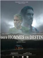 Deux hommes, un destin