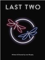 Last Two在线观看