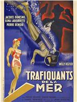 Les trafiquants de la mer在线观看