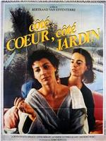 Côté coeur, côté jardin