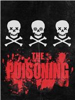 The Poisoning在线观看