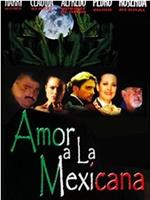 Amor a la mexicana