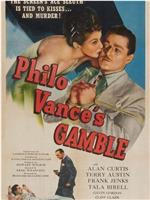 Philo Vance's Gamble在线观看