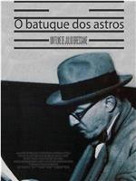 O batuque dos astros在线观看