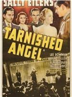 Tarnished Angel在线观看