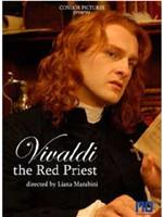 Vivaldi, the Red Priest在线观看